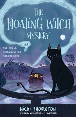 The Floating Witch Mystery de Nicki Thornton