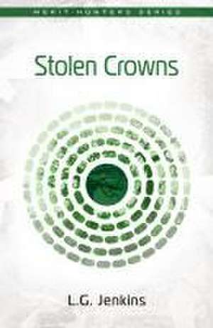 Stolen Crowns de L.G. Jenkins