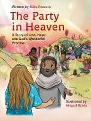 The Party in Heaven de Mike Peacock