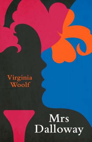 Mrs Dalloway (Legend Classics) de Virginia Woolf