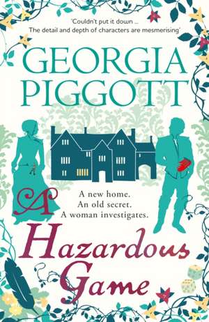 A Hazardous Game de Georgia Piggott