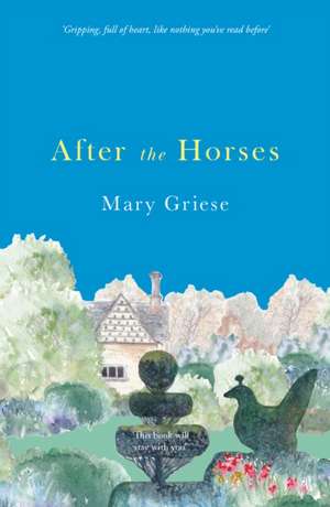 After the Horses de Mary Griese