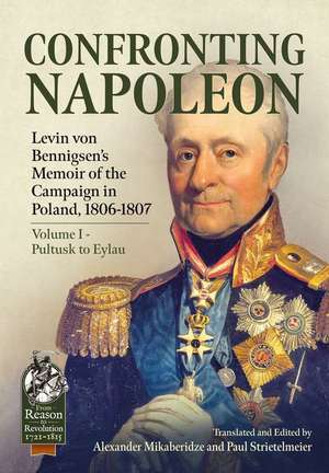 Confronting Napoleon de Alexander Mikaberidze