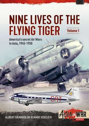 Nine Lives of the Flying Tiger de Albert Grandolini