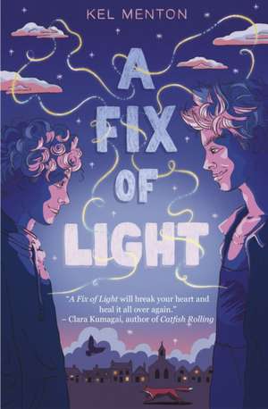 A Fix of Light de Kel Menton