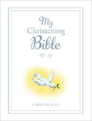 My Christening Bible de Sally Ann Wright