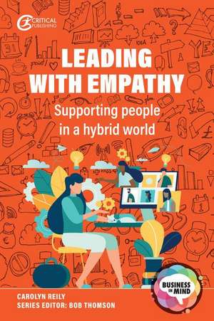 Leading with Empathy de Carolyn Reily