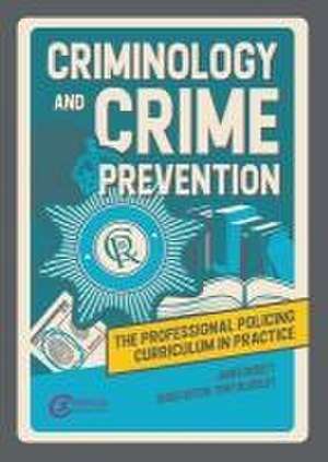 Criminology and Crime Prevention de James Dickety