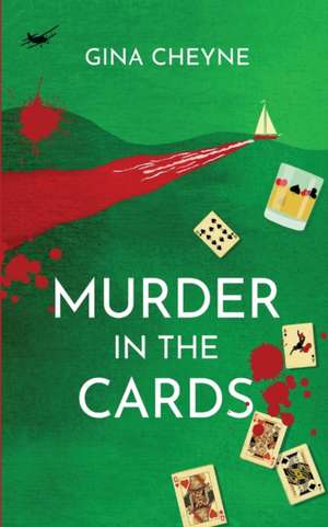 Murder in the Cards de Gina Cheyne