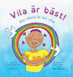 Vila är bäst! de Ziji Rinpoche