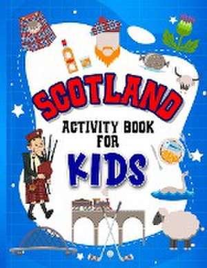 Scotland Activity Book for Kids de Hackney And Jones