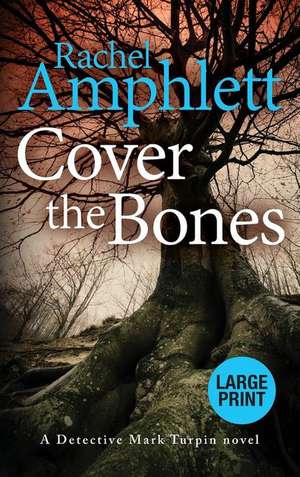 Cover the Bones de Rachel Amphlett