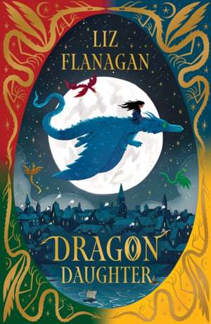 Dragon Daughter de Liz Flanagan