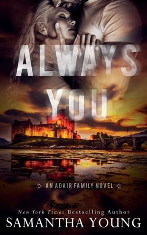 Always You de Samantha Young