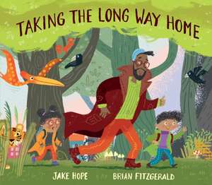 Taking the Long Way Home de Jake Hope