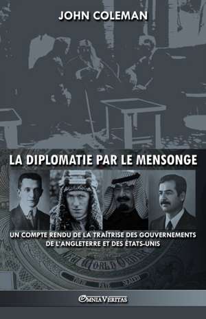 La diplomatie par le mensonge de John Coleman