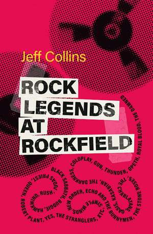 Rock Legends at Rockfield de Jeff Collins