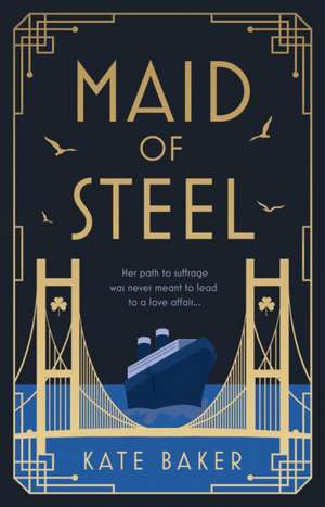 Maid of Steel de Kate Baker