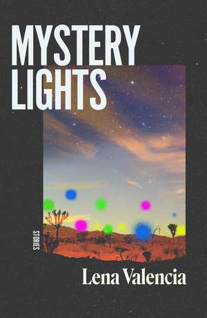 Mystery Lights de Lena Valencia