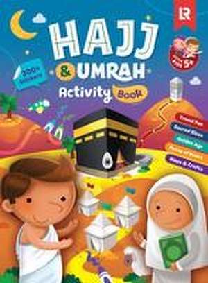 Hajj & Umrah Activity Book (Little Kids) 2nd Edition de Zaheer Khatri