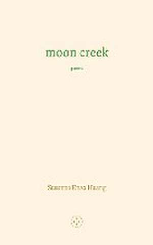 Moon Creek de Susanna Enso Huang