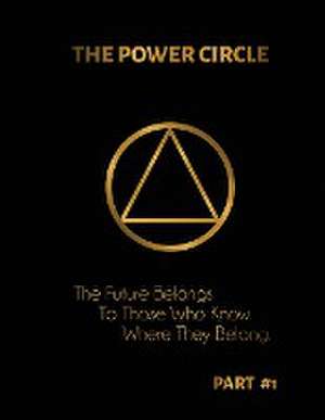 THE POWER CIRCLE de Lucious Rodriguez