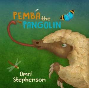 Pemba the Pangolin de Omri Stephenson