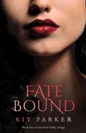 Fate Bound de Kit Parker