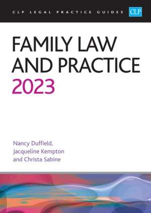 Family Law and Practice 2023 de Duffield