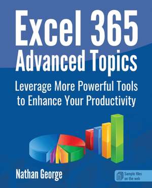 Excel 365 Advanced Topics de Nathan George