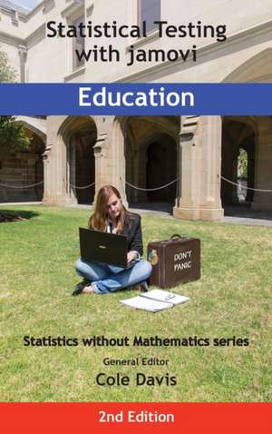 Statistical Testing with jamovi Education de Cole Davis