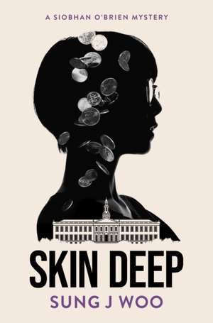 Skin Deep de Sung J Woo