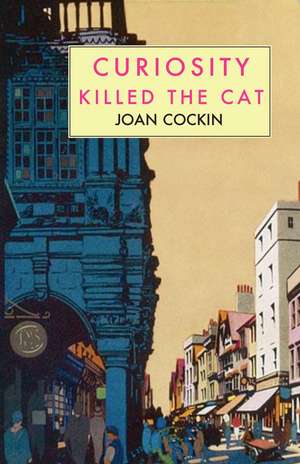 Curiosity Killed the Cat de Joan Cockin