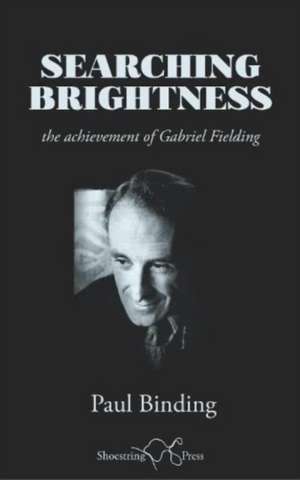 Searching Brightness de Paul Binding