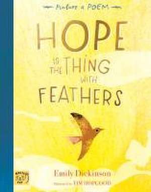 Hope is the Thing with Feathers de Emily Dickinson