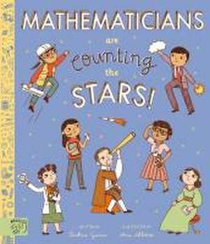 Mathematicians Are Counting the Stars de Saskia Gwinn