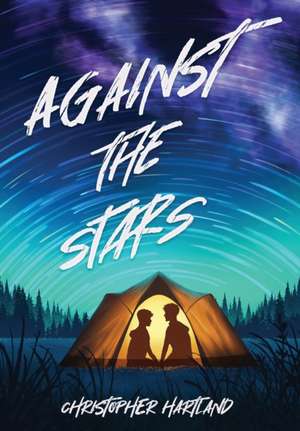 Against The Stars de Christopher Hartland