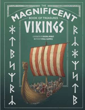 The Magnificent Book of Treasures: Vikings de Stella Caldwell