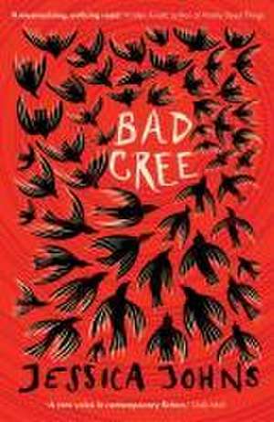 Bad Cree de Jessica Johns