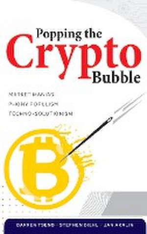 Popping the Crypto Bubble de Stephen Diehl