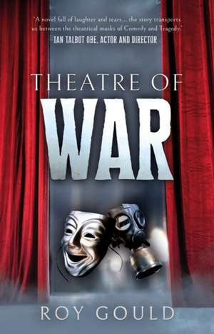 Theatre of War de Roy Gould