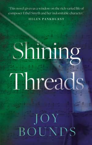 Shining Threads de Joy Bounds