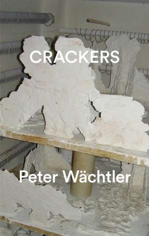 Crackers de Peter Wächtler