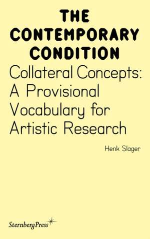 Collateral Concepts de Henk Slager