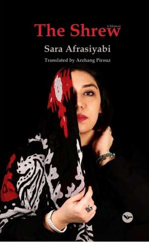 The Shrew de Sara Afrasiabi