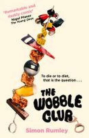 The Wobble Club de Simon Rumley