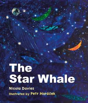 The Star Whale de Nicola Davies