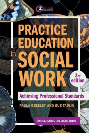 Practice Education in Social Work de Paula Beesley