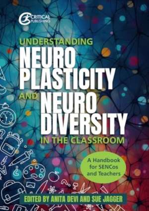 Understanding Neuroplasticity and Neurodiversity in the Classroom de Anita Devi