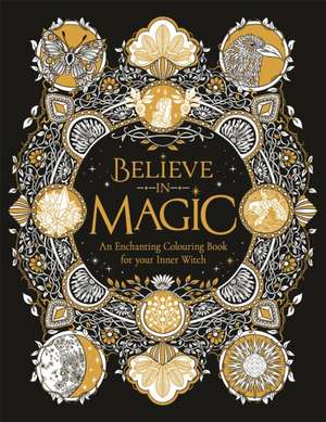 Believe in Magic de Claire Scully